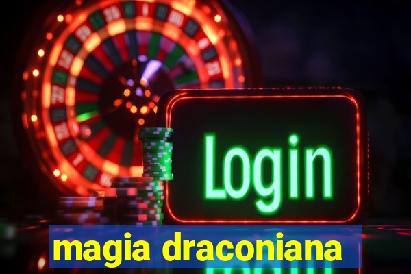 magia draconiana